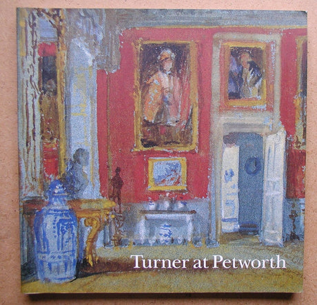 Turner at Petworth