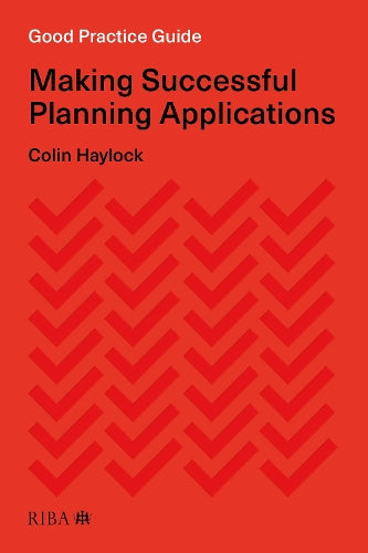 Good Practice Guide: Making Successful Planning Applications