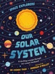 Space Explorers: Our Solar System