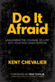 Do It Afraid