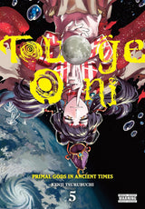 Touge Oni: Primal Gods in Ancient Times, Vol. 5