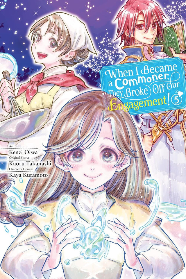 When I Became a Commoner, They Broke Off Our Engagement!, Vol. 5