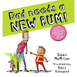 Dad needs a NEW BUM!
