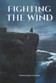 Fighting The Wind
