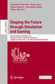 Shaping the Future through Simulation and Gaming