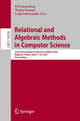 Relational and Algebraic Methods in Computer Science