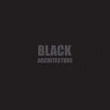 Black + Architecture