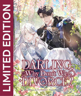 Darling, Why Don't We Divorce? Volume 1: Limited Edition With Pop up card of Ophelia Lizen