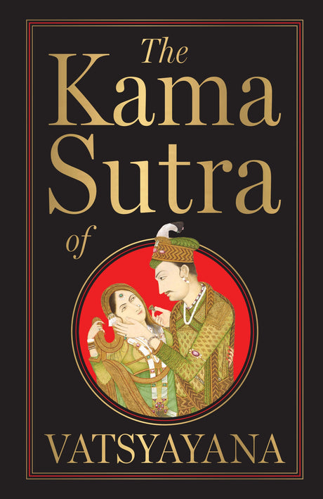 The Kama Sutra of Vatsyayana