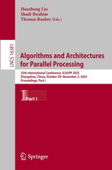 Algorithms and Architectures for Parallel Processing