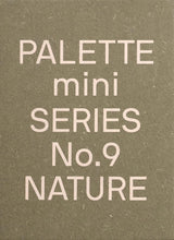 Palette Mini Series 09: Nature
