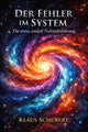 Der Fehler im System