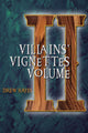 Villains Vignettes