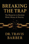Breaking the Trap