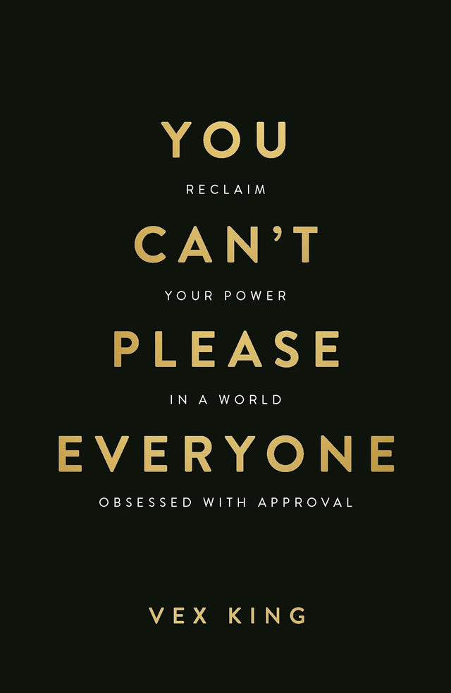 You Can't Please Everyone