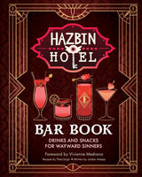 The Hazbin Hotel Bar Book