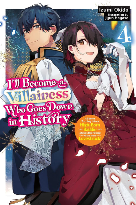 I’ll Become a Villainess Who Goes Down in History, Vol. 4 (novel)