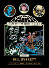 The Atlas Creator Collection No. 3: Bill Everett Vol. 1