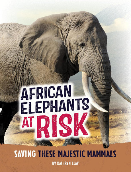 Animals at Risk Elephants