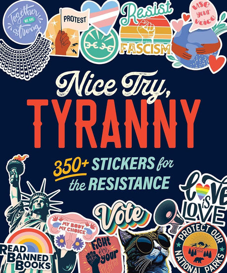 Nice Try, Tyranny