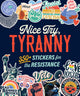 Nice Try, Tyranny