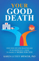 Your Good Death