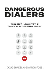 Dangerous Dialers