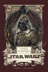 William Shakespeare's Star Wars: Verily, A New Hope [PBK Reissue]