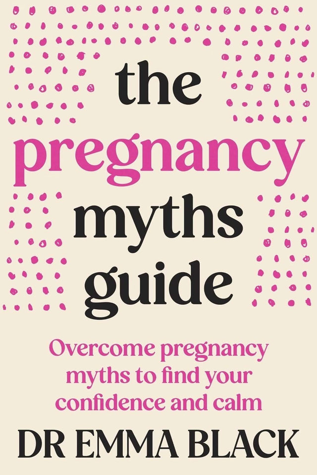 The Pregnancy Myths Guide
