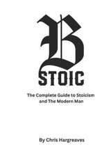 Be Stoic
