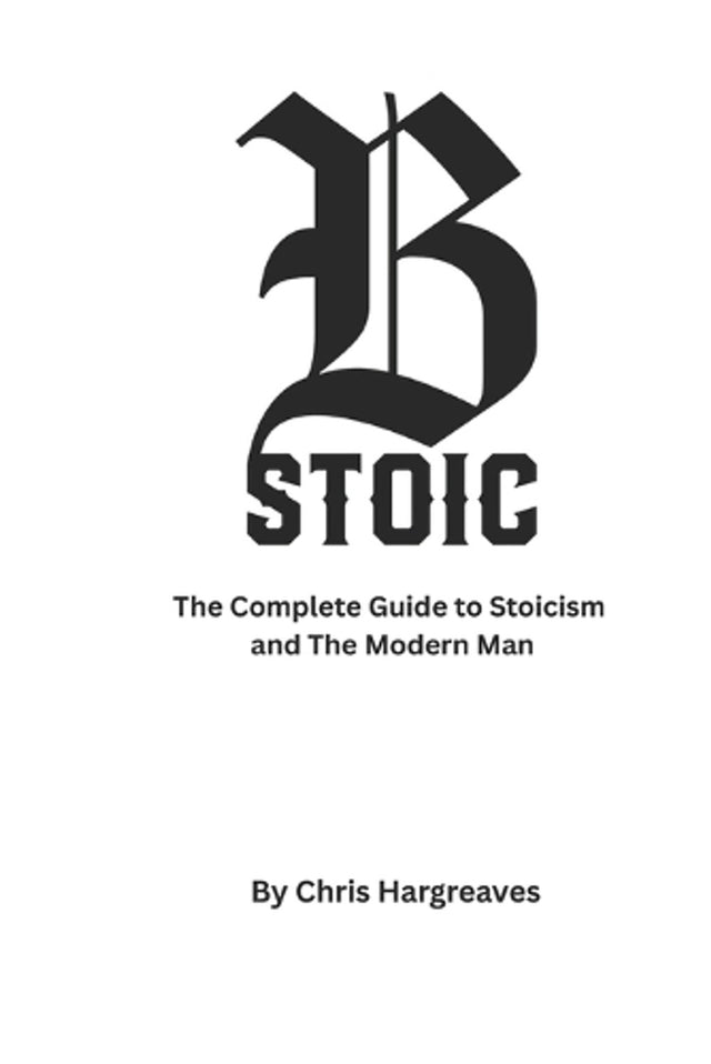 Be Stoic