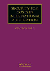 Security for Costs in International Arbitration
