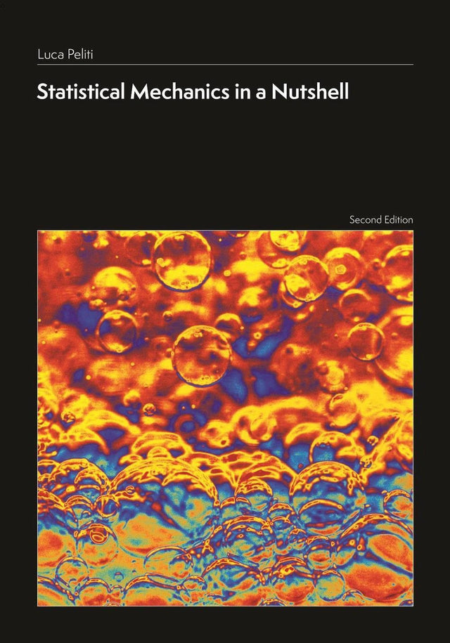 Statistical Mechanics in a Nutshell, Second Edition