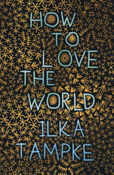 How to Love the World